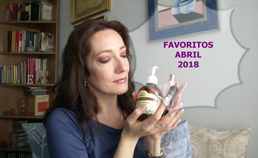 FAVORITOS ABRIL 2018