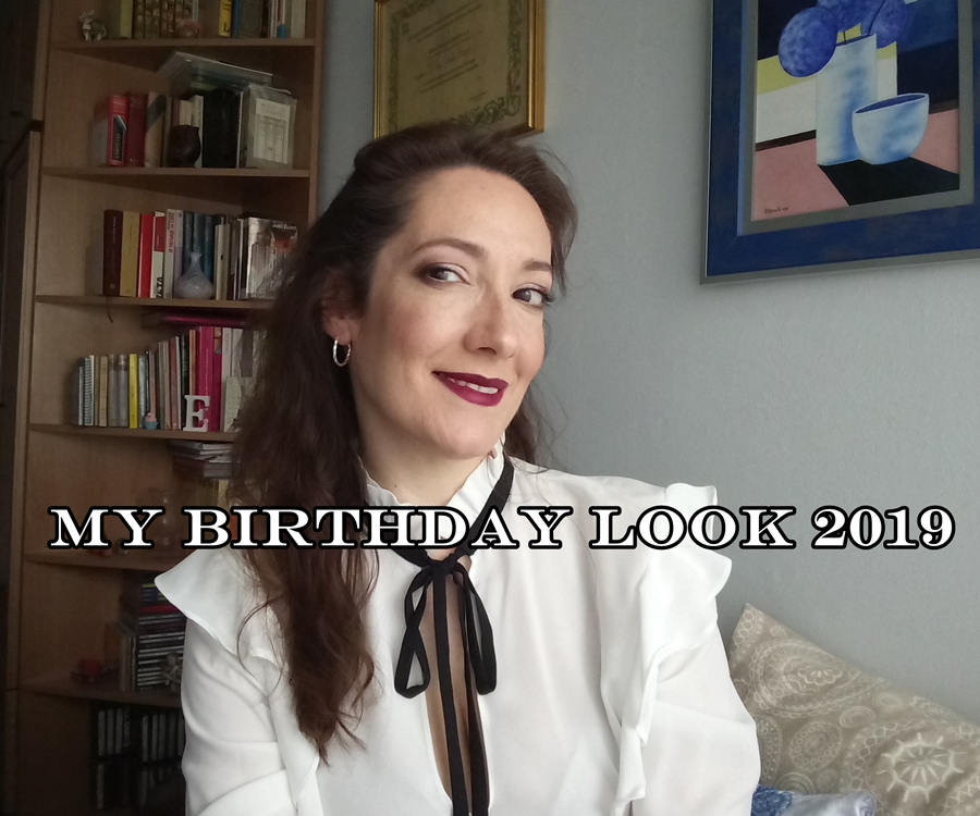 MY BIRTHDAY LOOK 2019