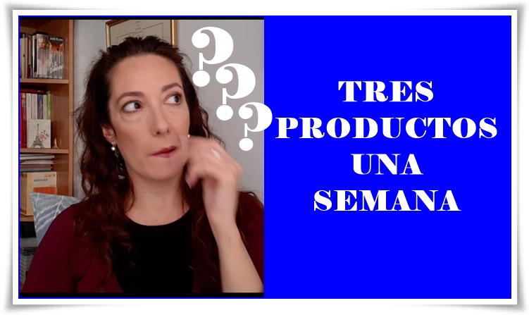 TRES PRODUCTOS UNA SEMANA (YOUTUBE)