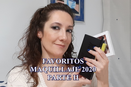 FAVORITOS MAQUILLAJE PARTE II 2020